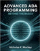 Advanced Ada Programming: Beyond the Basics by Mackey, Nicholas K.