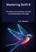 Mastering Swift 6: The Advanced Developer's Guide to Building Robust iOS Apps by R. C. Weston