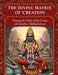 The Divine Matrix of Creation: Weaving the Fabric of the Cosmos with Goddess Akhilandeshwari by Mohan Chandra Uprety