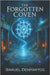 The Forgotten Coven by Denhartog, Samuel