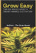 Grow Easy: Your Bud Basics Guide to Indoor Cannabis Cultivation by Grow Haven, The