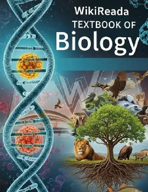 WikiReada Textbook of Biology by Wikireada Press