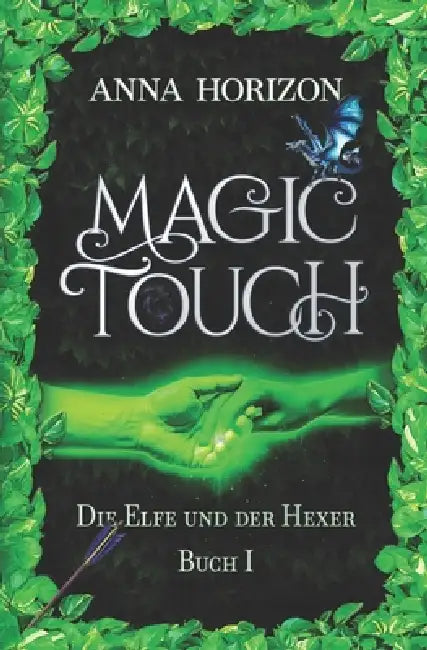 Magic Touch by Anna Horizon