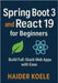 Spring Boot 3 and React 19 for Beginners: Build Full-Stack Web Apps with Ease by Koele, Haider