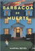 Una barbacoa de muerte by Reyes, Marina