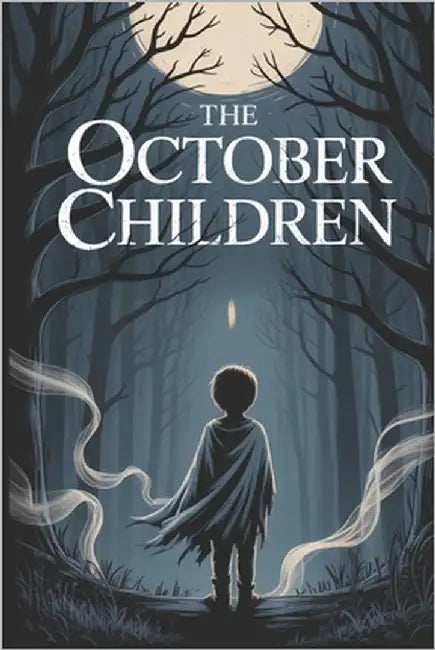 The October Children: A Gripping Supernatural Thriller about a Town's Halloween Pact and the Lost October Children. by T, Said