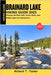 Brainard Lake Hiking Guide 2025: Discover the Best Trails, Scenic Views, and Hidden Spots for Adventurer by Tucker, Richard T.