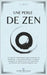 Une Perle de Zen: 27 récits inspirants pour cultiver la sérénité, vivre pleinement l'instant présent et découvrir les bienfaits profonds de la philoso by Wen, Li