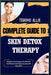 Complete Guide to Skin Detox Therapy: Reliable Techniques For Natural Purification And Rejuvenation Of Your Skin by Teboho Allie