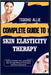 Complete Guide to Skin Elasticity Therapy: Achieve Youthful, Firm, and Radiant Skin Through Effective Techniques and Natural Solutions by Teboho Allie