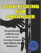Lock Picking Für Anfänger: Ein praktischer Leitfaden zum sicheren und verantwortungsvollen Öffnen von Schlössern by Jonathan B. Charles