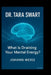 Dr. Tara Swart: What is Draining Your Mental Energy? by Johann Weiss
