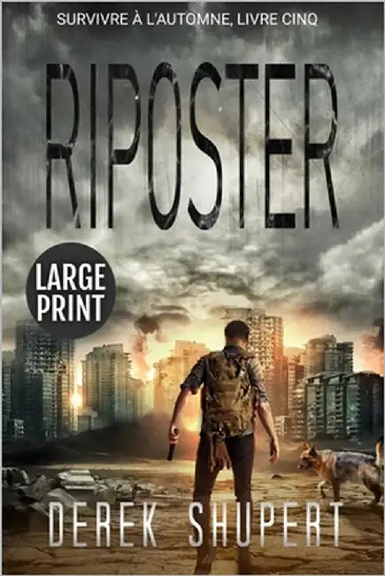 Riposter: Large Print Edition by Shupert, Derek