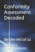 Conformity Assessment Decoded: For the Rest of Us by George Anastasopoulos