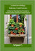 Urban Rewilding: Balcony Food Forests: A Step-by-Step Beginner's Guide to Growing Edible Gardens in Small Space by C, Arpan