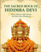 The Sacred Rock of Hidimba Devi: Where Bhima's Wife Guards the Path of the Himalayas by Uprety, Mohan Chandra