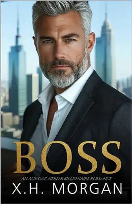 Sexting My Boss: An Age Gap, Nerd & Billionaire Romance by Morgan, X. H.
