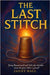 The Last Stitch by Hall, Jailey