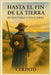 Hasta el fin de la Tierra: (De Santiago a Finisterre) by Cerinto