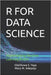 R for Data Science: Implementing Machine Learning Models by M. Adepoju, Mary