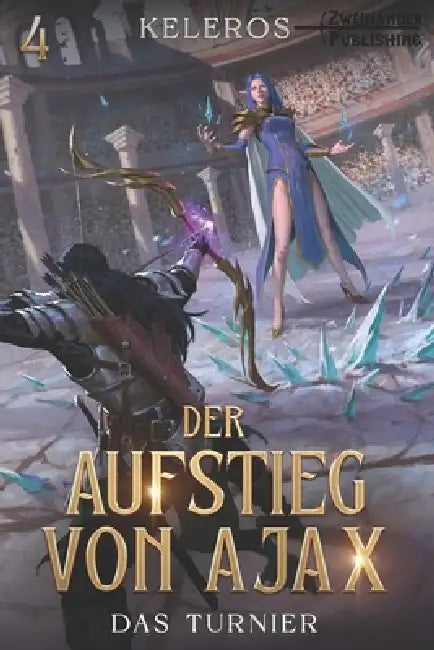 Das Turnier: Ein LitRPG-Fantasy-Roman by Justin Uphoff, Keleros