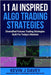 11 AI Inspired Algo Trading Strategies: Diversified Futures Trading Strategies Built For Today's Markets by Davey, Kevin J.