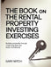 The Book On The Rental Property Investing Exercises by Gary Mitch