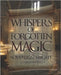 Whispers of Forgotten Magic: Sovereign Might by Masvey, James