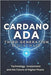 Cardano ADA Third Generation Blockchain: The Complete Guide for Cryptocurrency Investors and Enthusiasts by Svitana