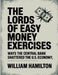 The Lords Of Easy Money Exercises by William Hamilton