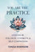 You Are The Practice