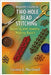 Beginner's Guide To Two-Hole Bead Stitching: Beading And Jewelry Making Basics: Step-By-Step Patterns, Projects, And Techniques To Master Two-Hole Bea by Marshwell, Corinne G.
