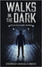 Walks in the Dark: Collected stories of horror and the supernatural by Drew, Stephen Donald