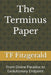 The Terminus Paper: From Divine Paradox to Evolutionary Endpoint by Tf Fitzgerald