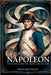 Napoleon: The Unexplained, The Absurd and The True by Digital, Horsecreek