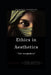 Ethics in aesthetics: the unspoken: When aesthetic medicine meets human vulnerabilities by Mohamed Boumaiza