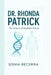 Dr. Rhonda Patrick: The Science of a Healthier Future by Sonia Becerra