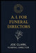 A.I. For Funeral Directors by Joe Clark
