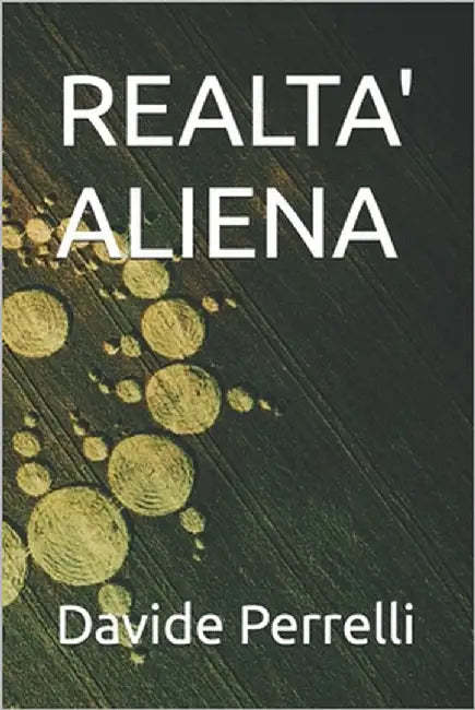 Realta' Aliena by Perrelli, Davide