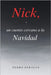 Nick, un cuento cercano a la Navidad by Peralta, Pedro
