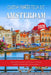 Guida Turistica Di Amsterdam 2026: Godetevi la cucina autentica, l'arte di livello mondiale, la vivace vita notturna e le panoramiche gite in biciclet by Donald Boelter