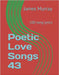 Poetic Love Songs 43: 100 song lyrics by Murray, James
