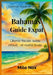 Bahamas Guide Expat: Liberté fiscale, sable chaud... et réalité brute by Milo Nox