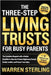 The Three-Step Living Trusts for Busy Parents: The Complete Blueprint with a Master Checklist to Skip the Probate Nightmare, Prevent Family Conflict, by Sterling, Warren