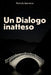 Un Dialogo Inatteso by Sadiq Al Malki, Samuel Shropshire, Romolo Speranza