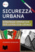 Sicurezza Urbana E Strategie Operative Per La Polizia Locale by Gianmarco Scaglioso