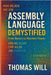 Assembly Language Demystified: From Basics to Machine Power by Will, Thomas