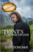 Trent's Second Chance: Rejected Mail-Order Groom Book 6 by Donovan, Lynn
