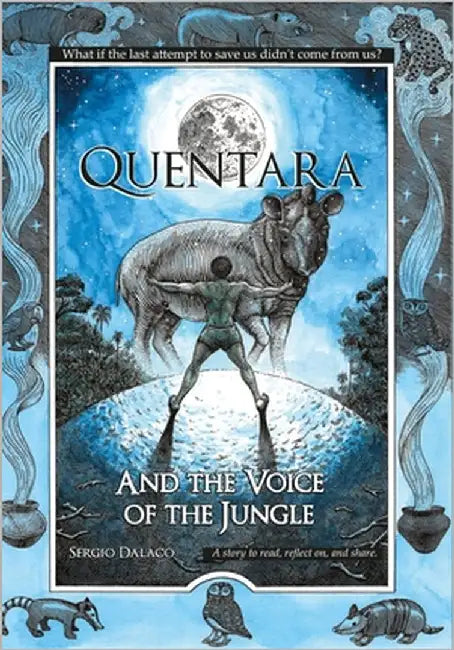 Quentara and the Voice of the Jungle by Fonseca, Grecia