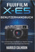 Fujifilm X-E5 Benutzerhandbuch: Das vollständige Handbuch zur Beherrschung und optimalen Nutzung Ihrer Kamera by Harold Calhoun, Harold Calhoun